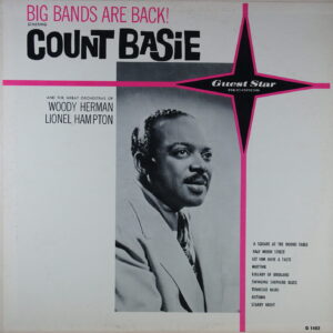 K8. COUNT BASIE AND THE GREAT ORCHESTRAS OF WOODY HERMAN, LIONEL HAMPTON BIG BANDS ARE BACK! ~ USA ~