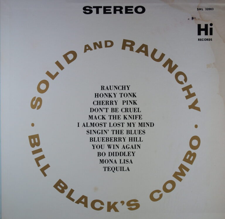 K15.	BILL BLACK'S COMBO SOLID AND RAUNCHY ~ USA ~