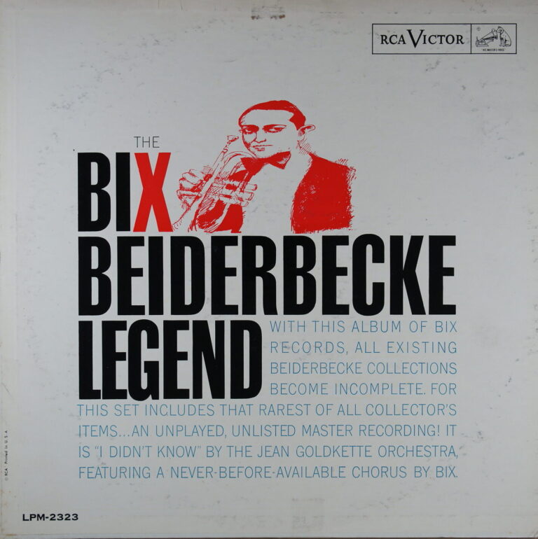 K19.	BIX BEIDERBECKE THE BIX BEIDERBECKE LEGEND ~ USA ~