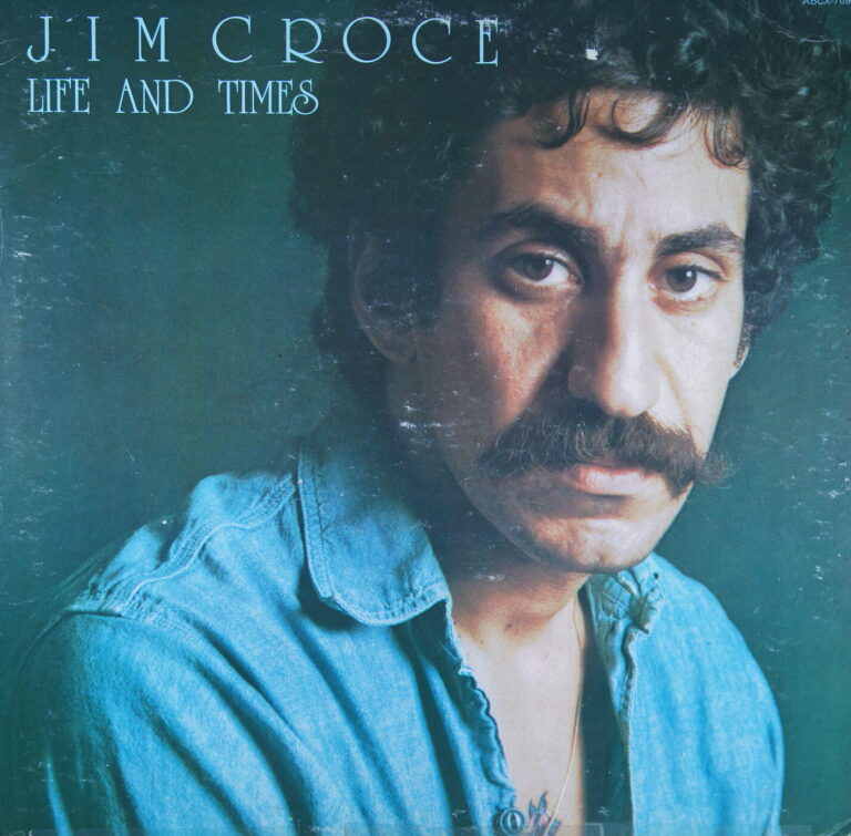 L20. JIM CROCE LIFE AND TIMES ~ USA ~