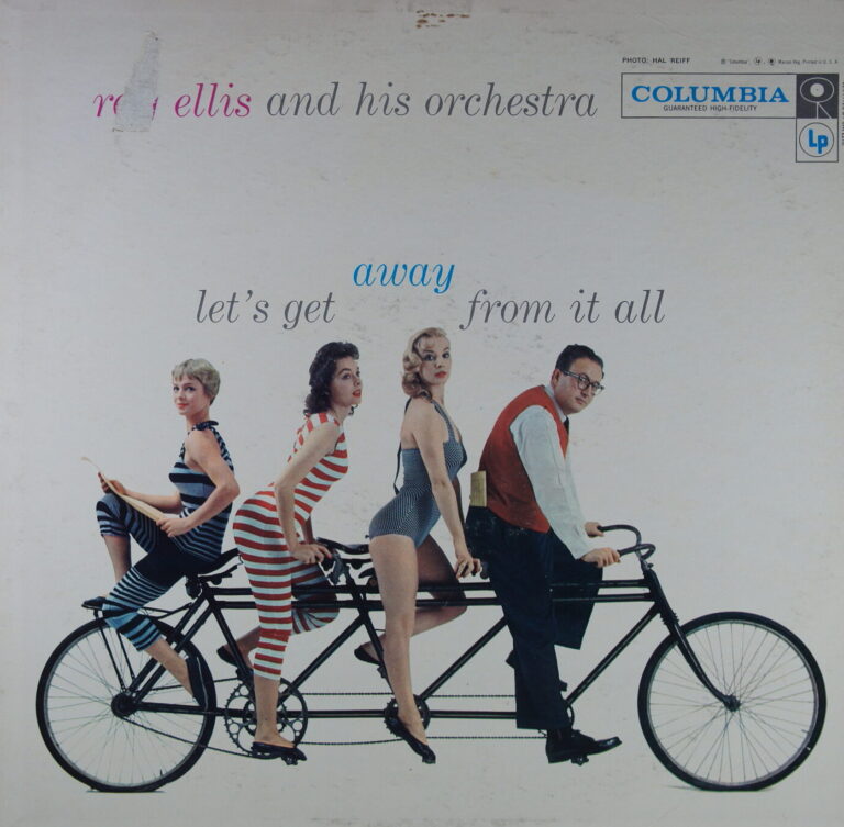 K32. RAY ELLIS AND HIS ORCHESTRA LET'S GET AWAY FROM IT ALL ~ USA ~