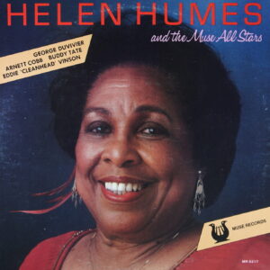 K47.	HELEN HUMES AND THE MUSE ALL STARS - SAME ~ USA ~