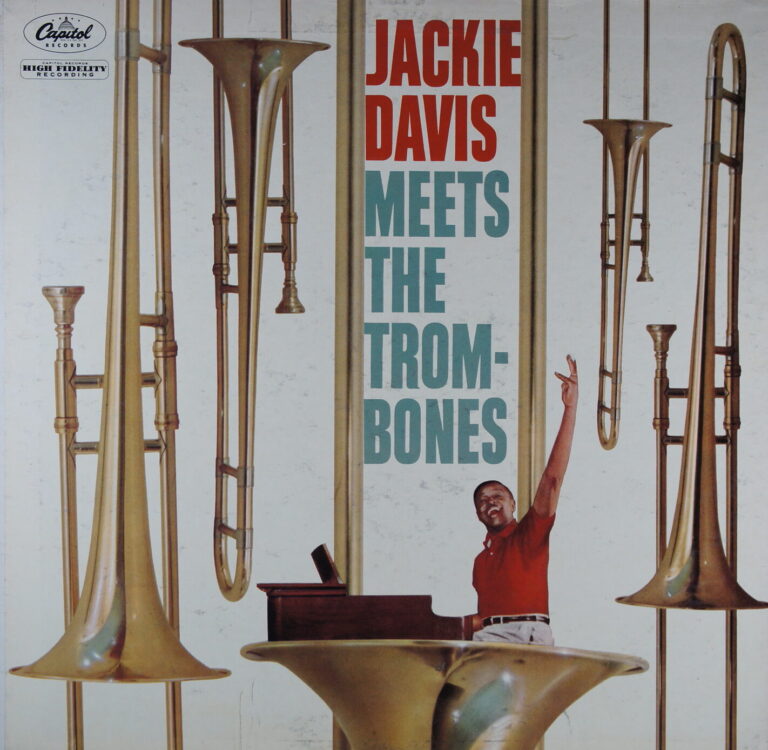 K50.	JACKIE DAVIS JACKIE DAVIS MEETS THE TROMBONES ~ USA ~