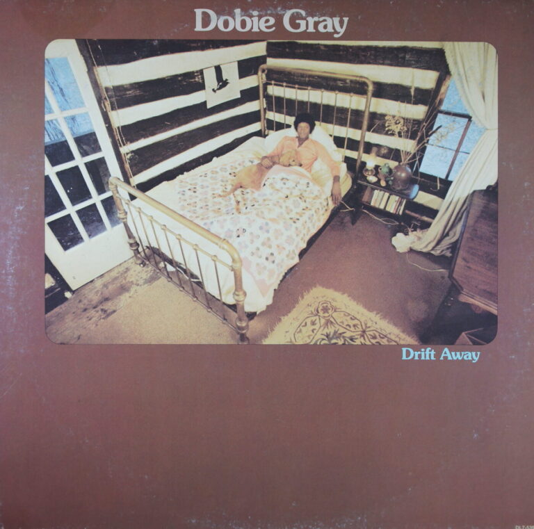 K59.	DOBIE GRAY DRIFT AWAY ~ USA ~