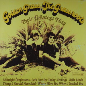 K84.	THE GRASS ROOTS GOLDEN GRASS: THEIR GREATEST HITS ~ USA ~