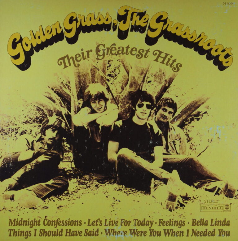 K84.	THE GRASS ROOTS GOLDEN GRASS: THEIR GREATEST HITS ~ USA ~