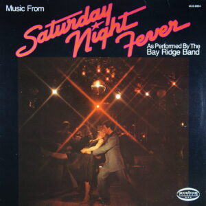 M9. THE BAY RIDGE BAND MUSIC FROM SATURDAY NIGHT FEVER AS PERFORMED BY THE BAY RIDGE BAND ~ USA ~