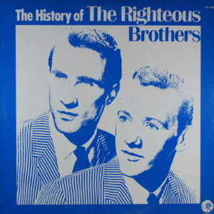 M13. THE RIGHTEOUS BROTHERS HISTORY OF THE RIGHTEOUS BROTHERS ~ USA ~
