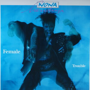 L30. NONA HENDRYX FEMALE TROUBLE + 12” singiel ~ USA ~