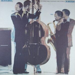 L49. HEATH BROS. PLUS BRASS CHOIR FEATURING STANLEY COWELL IN MOTION ~ USA ~