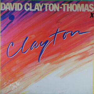 L74. DAVID CLAYTON-THOMAS CLAYTON ~ USA ~