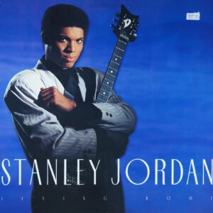 L75. STANLEY JORDAN FLYING HOME ~ USA ~
