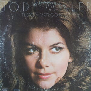 L92.	JODY MILLER THERE'S A PARTY GOIN' ON ~ USA ~