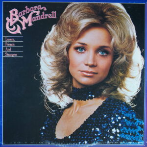 L99. BARBARA MANDRELL LOVERS, FRIENDS AND STRANGERS ~ USA ~