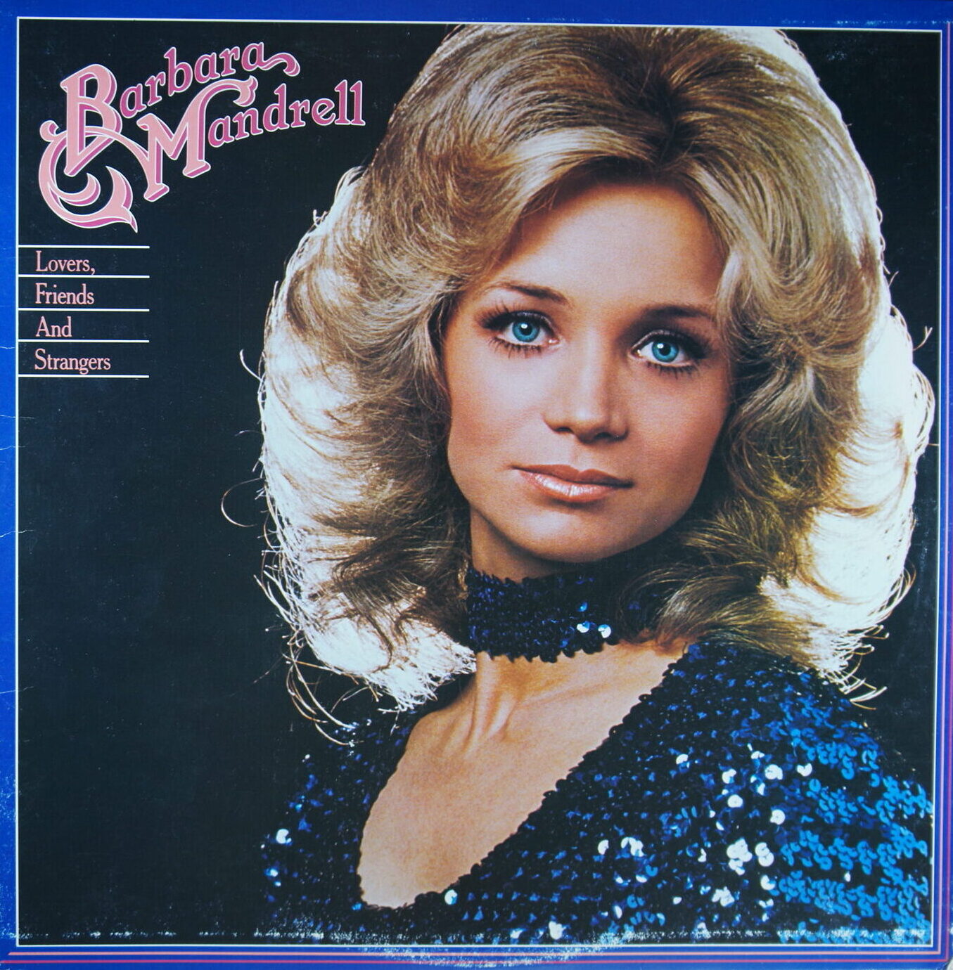 L99. BARBARA MANDRELL LOVERS, FRIENDS AND STRANGERS ~ USA ~