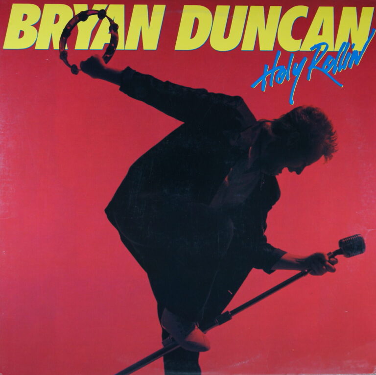L119. BRYAN DUNCAN HOLY ROLLIN' ~ USA ~