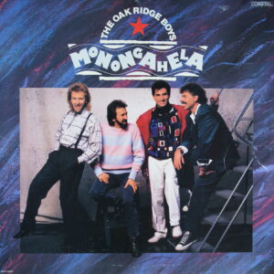M79. THE OAK RIDGE BOYS MONONGAHELA ~ USA ~