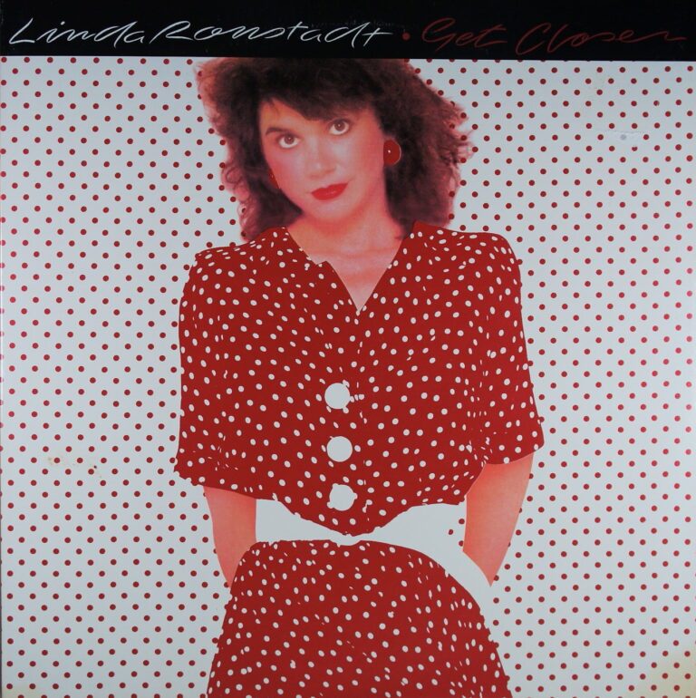 M90. LINDA RONSTADT GET CLOSER ~ USA ~