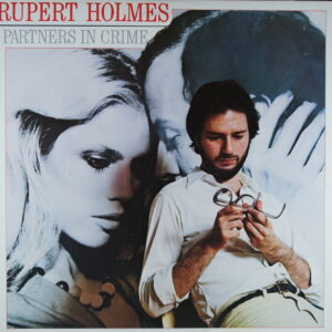 M91. RUPERT HOLMES PARTNERS IN CRIME ~ USA ~