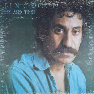 M94. JIM CROCE LIFE AND TIMES ~ USA ~