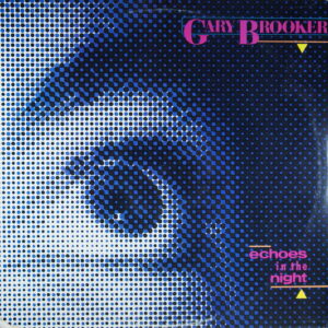 N31. GARY BROOKER – ECHOES IN THE NIGHT ~ Procol Harum ~ USA ~