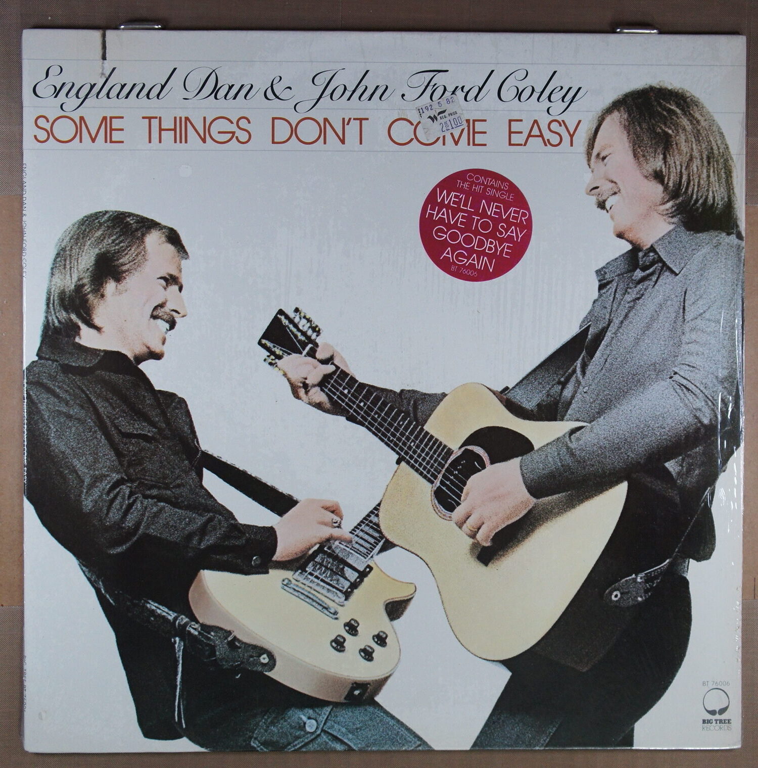N36.	ENGLAND DAN & JOHN FORD COLEY – SOME THINGS DON’T COME EASY ~ USA ~