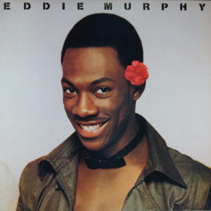 N47.	EDDIE MURPHY – SAME ~ USA ~