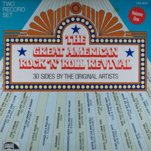 N59. VARIOUS ARTIST – THE GREAT AMERICAN ROCK 'N' ROLL REVIVAL ~ 30 Sides By The Original Artists ~ USA ~