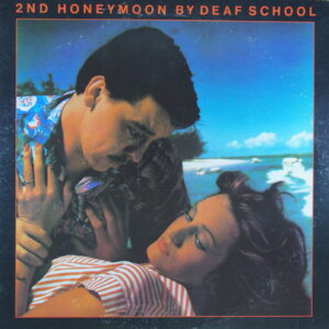 N88.	DEAF SCHOOL – 2ND HONEYMOON / DON'T STOP THE WORLD ~ USA ~