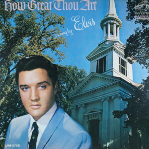 M106. ELVIS PRESLEY HOW GREAT THOU ART~ USA ~