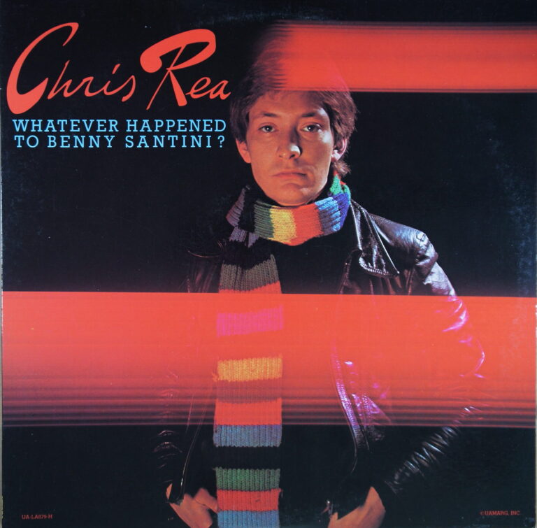 M112. CHRIS REA WHATEVER HAPPENED TO BENNY SANTINI? ~ USA ~
