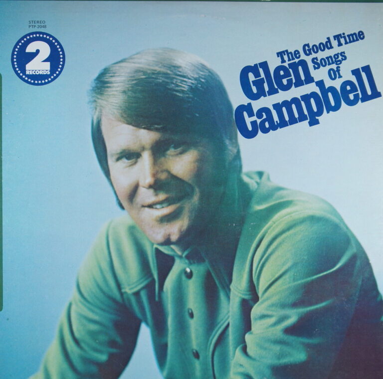 N111. GLEN CAMPBELL – THE GOOD TIME SONGS OF GLEN CAMPBELL ~ USA ~