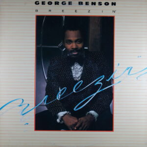 O62.	GEORGE BENSON – BREEZIN' ~ USA ~