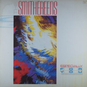 O91. THE SMITHEREENS – ESPECIALLY FOR YOU ~ USA ~