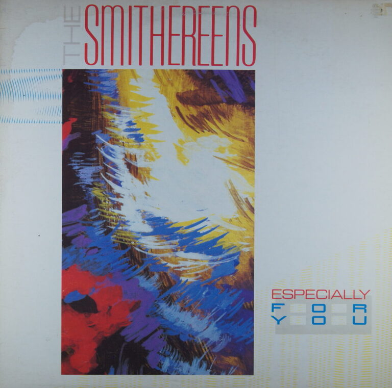 O91.	THE SMITHEREENS – ESPECIALLY FOR YOU ~ USA ~