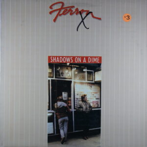 O95. FERRON – SHADOWS ON A DIME ~ USA ~